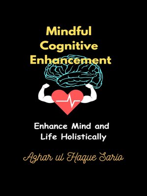 cover image of Mindful Cognitive Enhancement